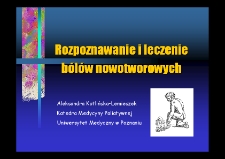 Rozpoznawanie i leczenie bólów nowotworowych