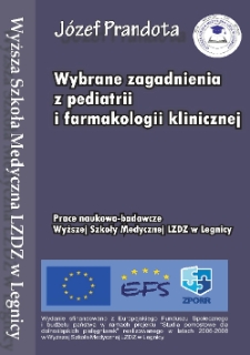 Wybrane zagadnienia z pediatrii i farmakologii klinicznej