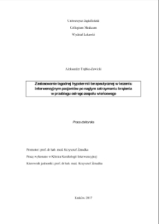 Zastosowanie łagodnej hypotermii terapeutycznej w leczeniu interwencyjnym pacjentów po nagłym zatrzymaniu krążenia w przebiegu ostrego zespołu wieńcowego