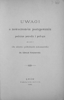 Uwagi o nowoczesném postępowaniu podczas porodu i połogu