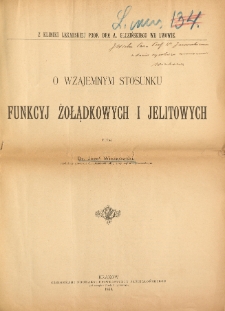 O wzajemnym stosunku funkcyj żołądkowych i jelitowych