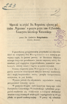 Odpowiedź na artykuł dra Morgensterna ogłoszony pod tytułem "Wyjaśnienie" w poszycie piątym tomu 47 "Pamiętnik Towarzystwa Lekarskiego Warszawskiego"
