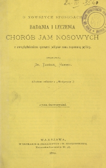 O nowszych sposobach badania i leczenia chorób jam nosowych